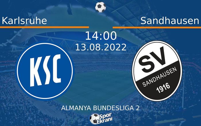 13 Ağustos 2022 Karlsruhe vs Sandhausen maçı Hangi Kanalda Saat Kaçta Yayınlanacak? 13 Ağustos 2022 Karlsruhe vs Sandhausen maçı Hangi Kanalda Saat Kaçta Yayınlanacak?