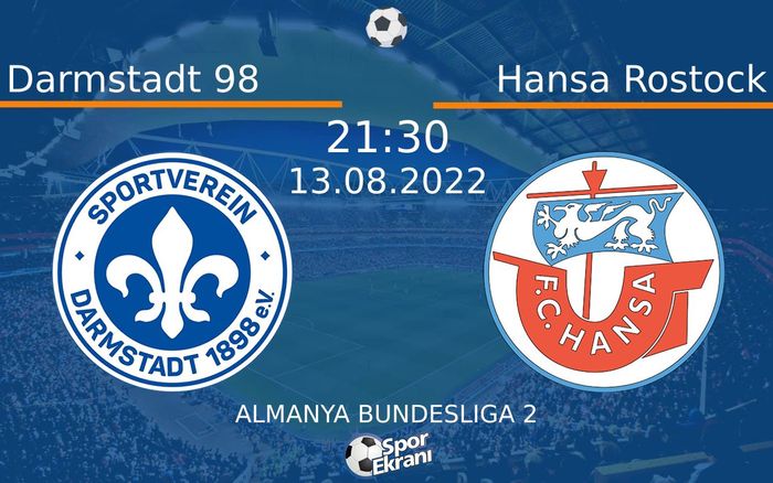 13 Ağustos 2022 Darmstadt 98 vs Hansa Rostock maçı Hangi Kanalda Saat Kaçta Yayınlanacak? 13 Ağustos 2022 Darmstadt 98 vs Hansa Rostock maçı Hangi Kanalda Saat Kaçta Yayınlanacak?