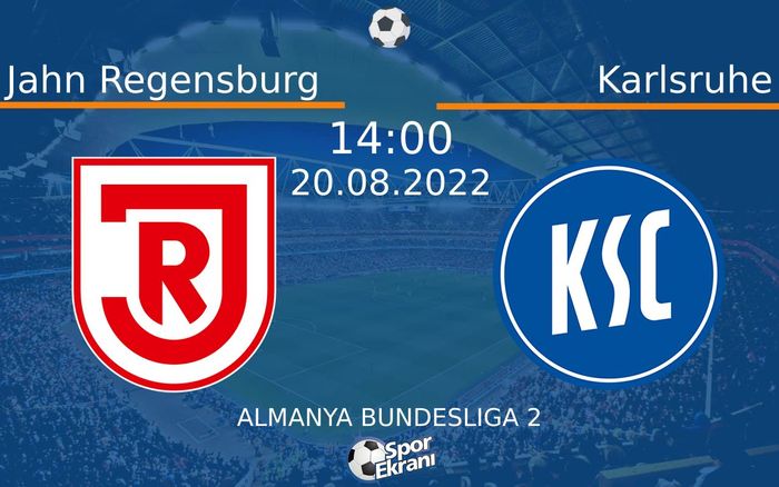 20 Ağustos 2022 Jahn Regensburg vs Karlsruhe maçı Hangi Kanalda Saat Kaçta Yayınlanacak? 20 Ağustos 2022 Jahn Regensburg vs Karlsruhe maçı Hangi Kanalda Saat Kaçta Yayınlanacak?