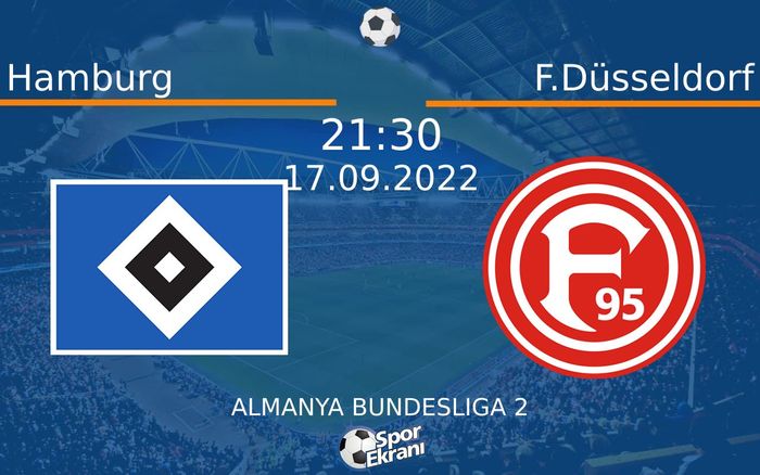 17 Eylül 2022 Hamburg vs F.Düsseldorf maçı Hangi Kanalda Saat Kaçta Yayınlanacak? 17 Eylül 2022 Hamburg vs F.Düsseldorf maçı Hangi Kanalda Saat Kaçta Yayınlanacak?