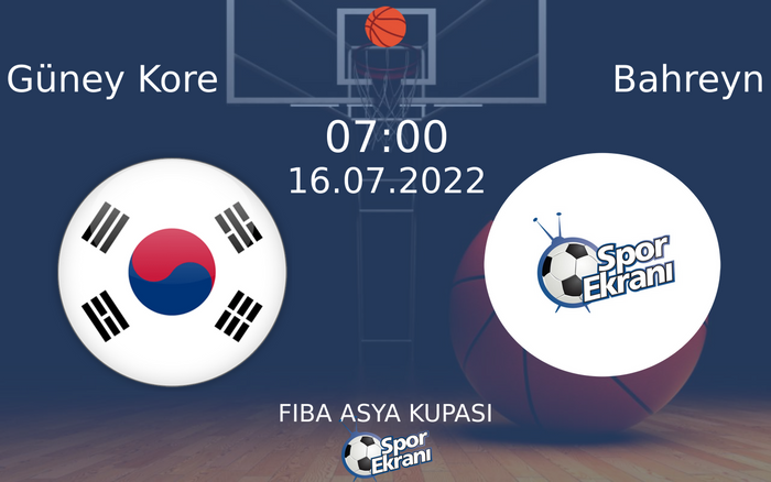 16 Temmuz 2022 Güney Kore vs Bahreyn maçı Hangi Kanalda Saat Kaçta Yayınlanacak? 16 Temmuz 2022 Güney Kore vs Bahreyn maçı Hangi Kanalda Saat Kaçta Yayınlanacak?