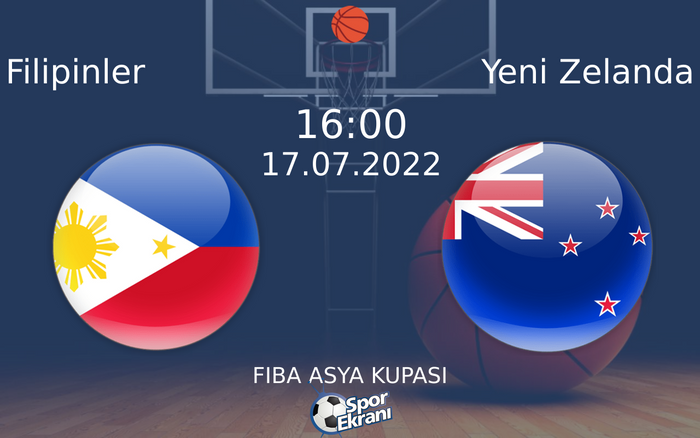 17 Temmuz 2022 Filipinler vs Yeni Zelanda maçı Hangi Kanalda Saat Kaçta Yayınlanacak? 17 Temmuz 2022 Filipinler vs Yeni Zelanda maçı Hangi Kanalda Saat Kaçta Yayınlanacak?