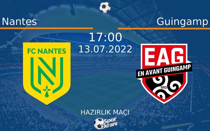 13 Temmuz 2022 Nantes vs Guingamp maçı Hangi Kanalda Saat Kaçta Yayınlanacak? 13 Temmuz 2022 Nantes vs Guingamp maçı Hangi Kanalda Saat Kaçta Yayınlanacak?