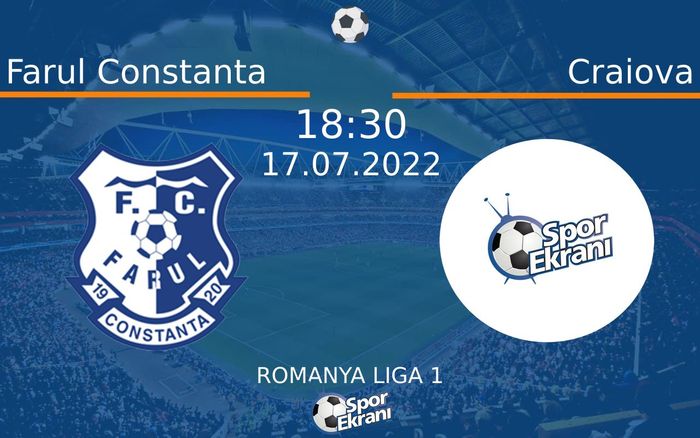 17 Temmuz 2022 Farul Constanta vs Craiova maçı Hangi Kanalda Saat Kaçta Yayınlanacak? 17 Temmuz 2022 Farul Constanta vs Craiova maçı Hangi Kanalda Saat Kaçta Yayınlanacak?