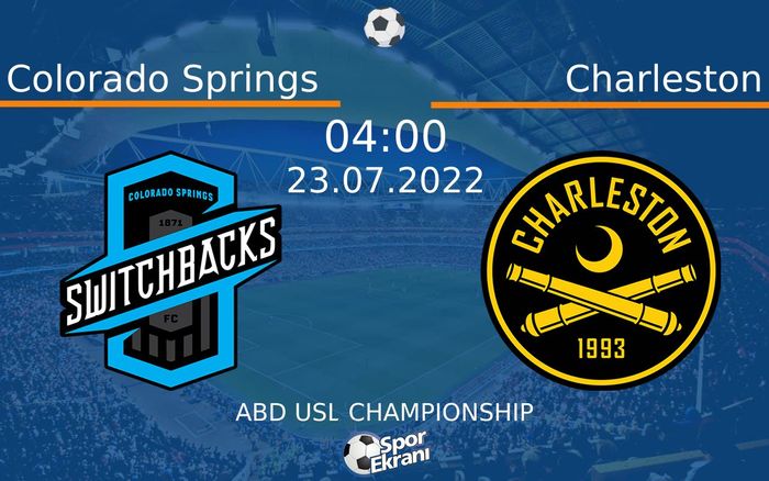 23 Temmuz 2022 Colorado Springs vs Charleston maçı Hangi Kanalda Saat Kaçta Yayınlanacak? 23 Temmuz 2022 Colorado Springs vs Charleston maçı Hangi Kanalda Saat Kaçta Yayınlanacak?