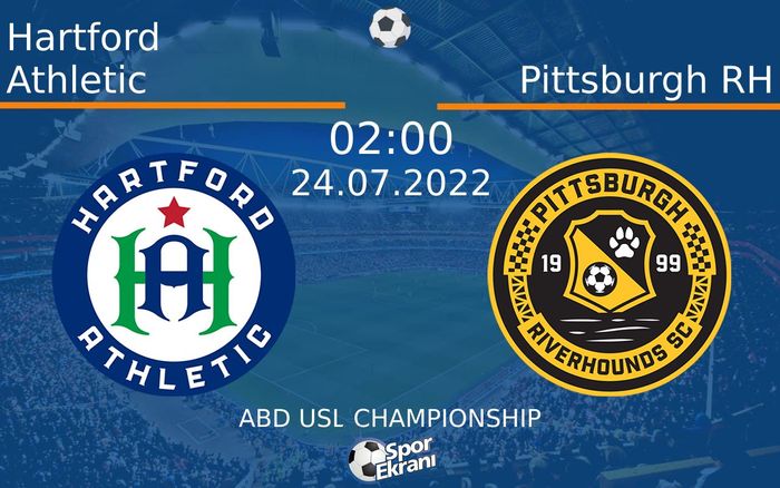 24 Temmuz 2022 Hartford Athletic vs Pittsburgh RH maçı Hangi Kanalda Saat Kaçta Yayınlanacak? 24 Temmuz 2022 Hartford Athletic vs Pittsburgh RH maçı Hangi Kanalda Saat Kaçta Yayınlanacak?