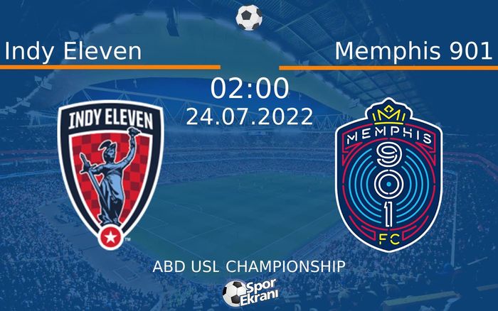 24 Temmuz 2022 Indy Eleven vs Memphis 901 maçı Hangi Kanalda Saat Kaçta Yayınlanacak? 24 Temmuz 2022 Indy Eleven vs Memphis 901 maçı Hangi Kanalda Saat Kaçta Yayınlanacak?
