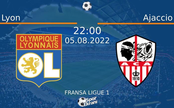 05 Ağustos 2022 Lyon vs Ajaccio maçı Hangi Kanalda Saat Kaçta Yayınlanacak? 05 Ağustos 2022 Lyon vs Ajaccio maçı Hangi Kanalda Saat Kaçta Yayınlanacak?
