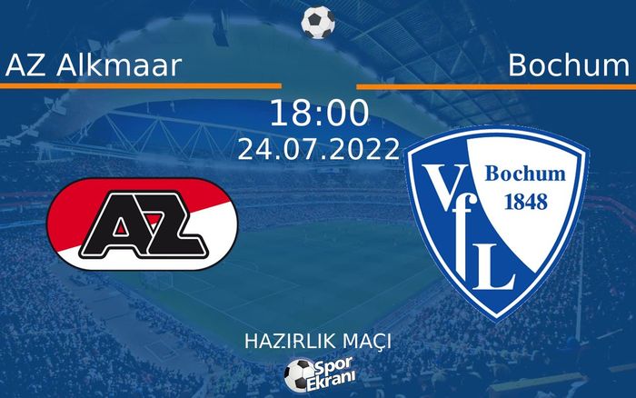 24 Temmuz 2022 AZ Alkmaar vs Bochum maçı Hangi Kanalda Saat Kaçta Yayınlanacak? 24 Temmuz 2022 AZ Alkmaar vs Bochum maçı Hangi Kanalda Saat Kaçta Yayınlanacak?