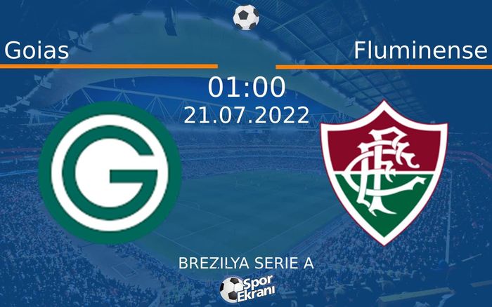 21 Temmuz 2022 Goias vs Fluminense maçı Hangi Kanalda Saat Kaçta Yayınlanacak? 21 Temmuz 2022 Goias vs Fluminense maçı Hangi Kanalda Saat Kaçta Yayınlanacak?