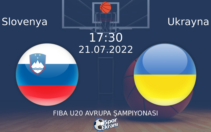 21 Temmuz 2022 Slovenya vs Ukrayna maçı Hangi Kanalda Saat Kaçta Yayınlanacak? 21 Temmuz 2022 Slovenya vs Ukrayna maçı Hangi Kanalda Saat Kaçta Yayınlanacak?