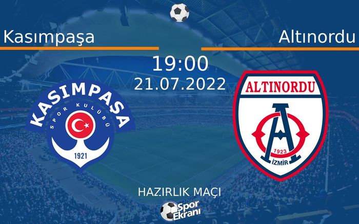21 Temmuz 2022 Kasımpaşa vs Altınordu maçı Hangi Kanalda Saat Kaçta Yayınlanacak? 21 Temmuz 2022 Kasımpaşa vs Altınordu maçı Hangi Kanalda Saat Kaçta Yayınlanacak?