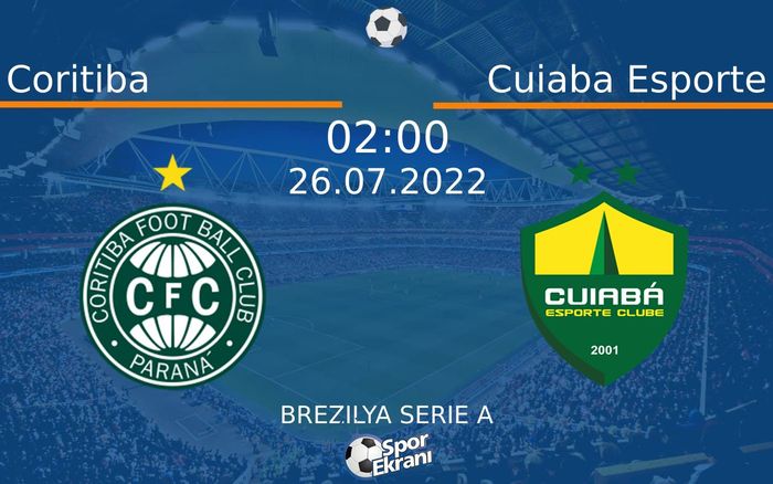 26 Temmuz 2022 Coritiba vs Cuiaba Esporte maçı Hangi Kanalda Saat Kaçta Yayınlanacak? 26 Temmuz 2022 Coritiba vs Cuiaba Esporte maçı Hangi Kanalda Saat Kaçta Yayınlanacak?