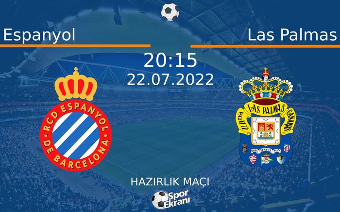 22 Temmuz 2022 Espanyol vs Las Palmas maçı Hangi Kanalda Saat Kaçta Yayınlanacak? 22 Temmuz 2022 Espanyol vs Las Palmas maçı Hangi Kanalda Saat Kaçta Yayınlanacak?