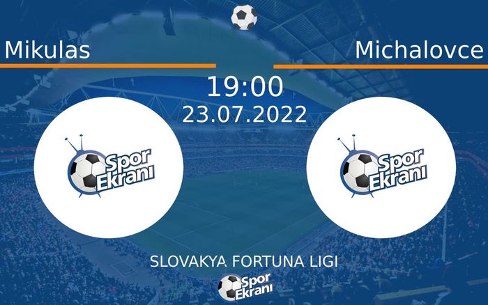 23 Temmuz 2022 Mikulas vs Michalovce maçı Hangi Kanalda Saat Kaçta Yayınlanacak? 23 Temmuz 2022 Mikulas vs Michalovce maçı Hangi Kanalda Saat Kaçta Yayınlanacak?