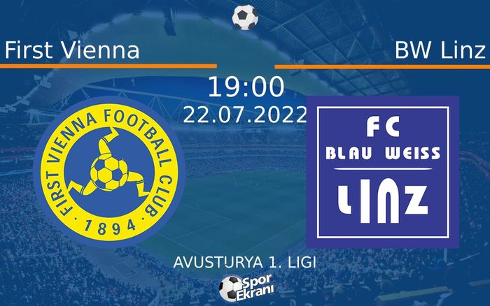 22 Temmuz 2022 First Vienna vs BW Linz maçı Hangi Kanalda Saat Kaçta Yayınlanacak? 22 Temmuz 2022 First Vienna vs BW Linz maçı Hangi Kanalda Saat Kaçta Yayınlanacak?
