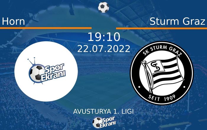 22 Temmuz 2022 Horn vs Sturm Graz maçı Hangi Kanalda Saat Kaçta Yayınlanacak? 22 Temmuz 2022 Horn vs Sturm Graz maçı Hangi Kanalda Saat Kaçta Yayınlanacak?