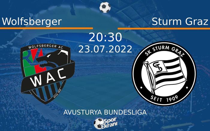 23 Temmuz 2022 Wolfsberger vs Sturm Graz maçı Hangi Kanalda Saat Kaçta Yayınlanacak? 23 Temmuz 2022 Wolfsberger vs Sturm Graz maçı Hangi Kanalda Saat Kaçta Yayınlanacak?