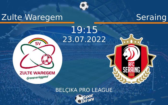 23 Temmuz 2022 Zulte Waregem vs Seraing maçı Hangi Kanalda Saat Kaçta Yayınlanacak? 23 Temmuz 2022 Zulte Waregem vs Seraing maçı Hangi Kanalda Saat Kaçta Yayınlanacak?
