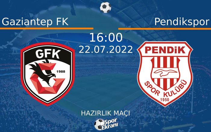 22 Temmuz 2022 Gaziantep FK vs Pendikspor maçı Hangi Kanalda Saat Kaçta Yayınlanacak? 22 Temmuz 2022 Gaziantep FK vs Pendikspor maçı Hangi Kanalda Saat Kaçta Yayınlanacak?