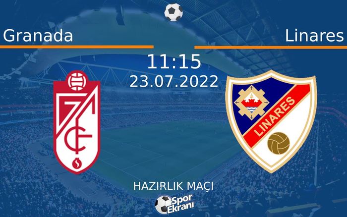 23 Temmuz 2022 Granada vs Linares maçı Hangi Kanalda Saat Kaçta Yayınlanacak? 23 Temmuz 2022 Granada vs Linares maçı Hangi Kanalda Saat Kaçta Yayınlanacak?