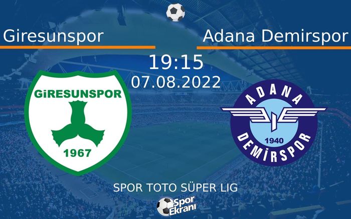 07 Ağustos 2022 Giresunspor vs Adana Demirspor maçı Hangi Kanalda Saat Kaçta Yayınlanacak? 07 Ağustos 2022 Giresunspor vs Adana Demirspor maçı Hangi Kanalda Saat Kaçta Yayınlanacak?