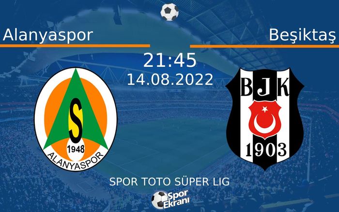 14 Ağustos 2022 Alanyaspor vs Beşiktaş maçı Hangi Kanalda Saat Kaçta Yayınlanacak? 14 Ağustos 2022 Alanyaspor vs Beşiktaş maçı Hangi Kanalda Saat Kaçta Yayınlanacak?
