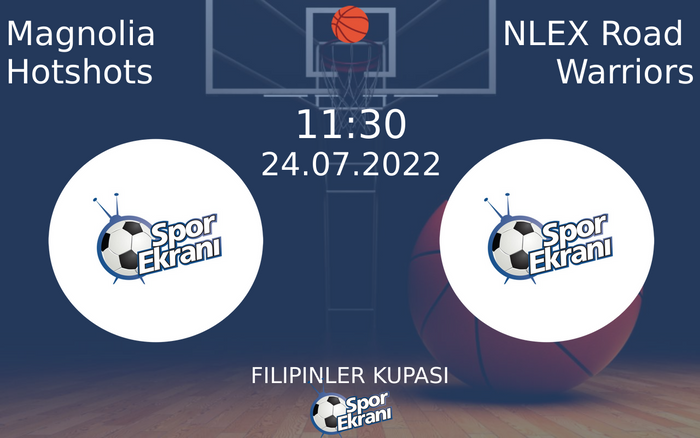 24 Temmuz 2022 Magnolia Hotshots vs NLEX Road Warriors maçı Hangi Kanalda Saat Kaçta Yayınlanacak? 24 Temmuz 2022 Magnolia Hotshots vs NLEX Road Warriors maçı Hangi Kanalda Saat Kaçta Yayınlanacak?
