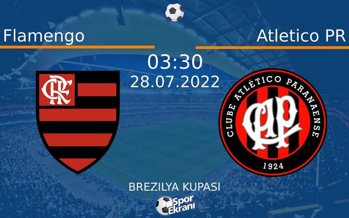 28 Temmuz 2022 Flamengo vs Atletico PR maçı Hangi Kanalda Saat Kaçta Yayınlanacak? 28 Temmuz 2022 Flamengo vs Atletico PR maçı Hangi Kanalda Saat Kaçta Yayınlanacak?