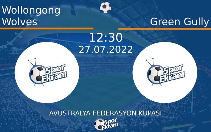 27 Temmuz 2022 Wollongong Wolves vs Green Gully maçı Hangi Kanalda Saat Kaçta Yayınlanacak? 27 Temmuz 2022 Wollongong Wolves vs Green Gully maçı Hangi Kanalda Saat Kaçta Yayınlanacak?