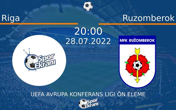 28 Temmuz 2022 Riga vs Ruzomberok maçı Hangi Kanalda Saat Kaçta Yayınlanacak? 28 Temmuz 2022 Riga vs Ruzomberok maçı Hangi Kanalda Saat Kaçta Yayınlanacak?