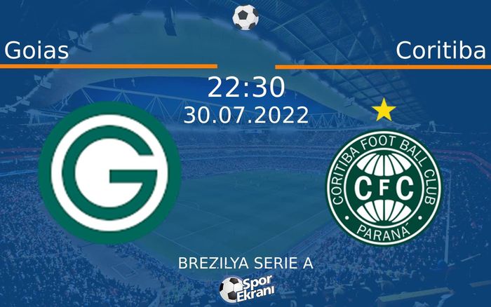 30 Temmuz 2022 Goias vs Coritiba maçı Hangi Kanalda Saat Kaçta Yayınlanacak? 30 Temmuz 2022 Goias vs Coritiba maçı Hangi Kanalda Saat Kaçta Yayınlanacak?