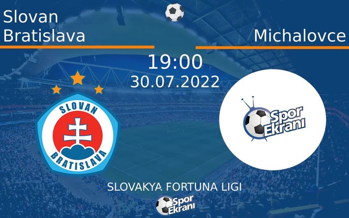 30 Temmuz 2022 Slovan Bratislava vs Michalovce maçı Hangi Kanalda Saat Kaçta Yayınlanacak? 30 Temmuz 2022 Slovan Bratislava vs Michalovce maçı Hangi Kanalda Saat Kaçta Yayınlanacak?