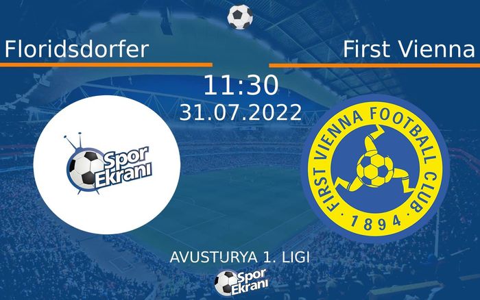 31 Temmuz 2022 Floridsdorfer vs First Vienna maçı Hangi Kanalda Saat Kaçta Yayınlanacak? 31 Temmuz 2022 Floridsdorfer vs First Vienna maçı Hangi Kanalda Saat Kaçta Yayınlanacak?