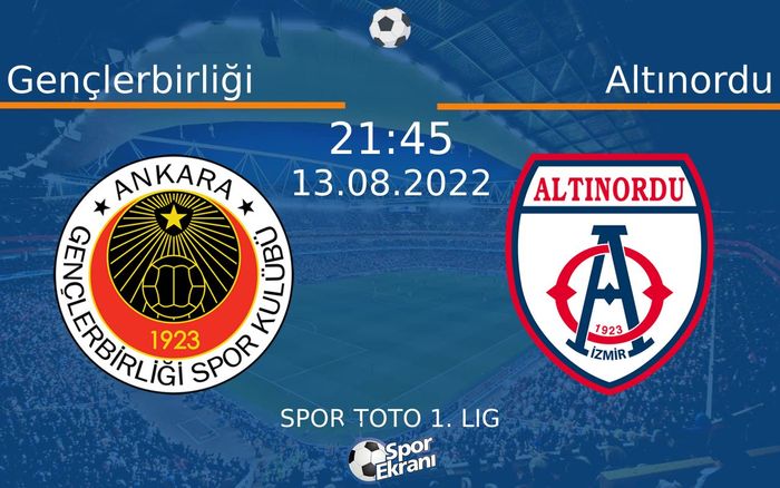 13 Ağustos 2022 Gençlerbirliği vs Altınordu maçı Hangi Kanalda Saat Kaçta Yayınlanacak? 13 Ağustos 2022 Gençlerbirliği vs Altınordu maçı Hangi Kanalda Saat Kaçta Yayınlanacak?