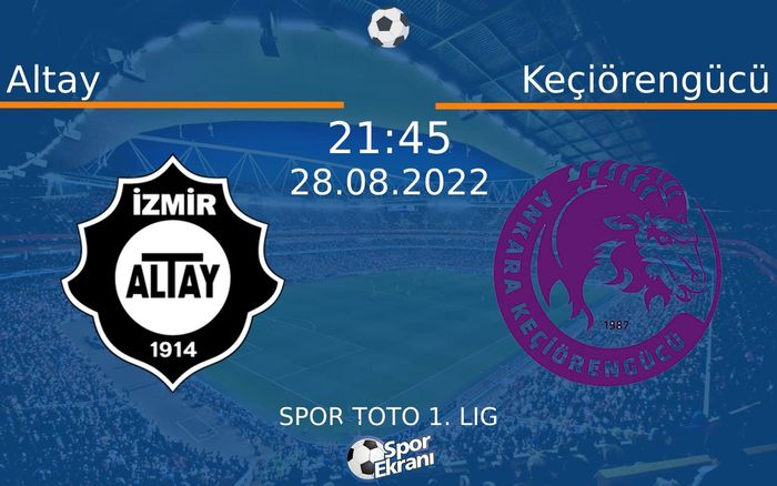 28 Ağustos 2022 Altay vs Keçiörengücü maçı Hangi Kanalda Saat Kaçta Yayınlanacak? 28 Ağustos 2022 Altay vs Keçiörengücü maçı Hangi Kanalda Saat Kaçta Yayınlanacak?