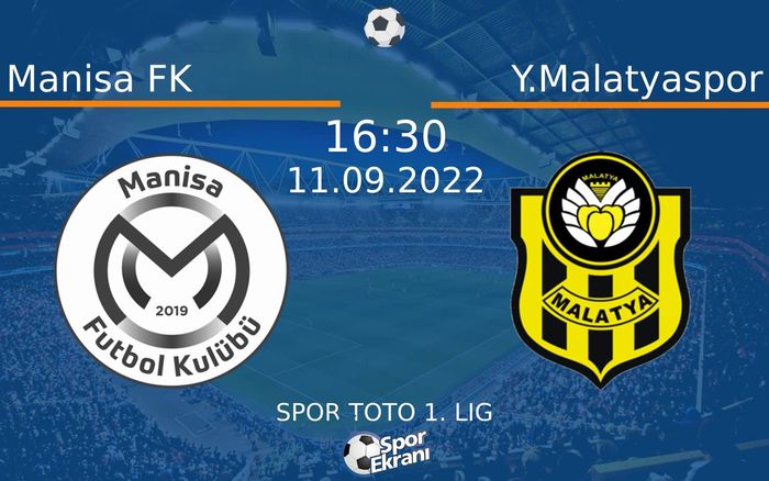 11 Eylül 2022 Manisa FK vs Y.Malatyaspor maçı Hangi Kanalda Saat Kaçta Yayınlanacak? 11 Eylül 2022 Manisa FK vs Y.Malatyaspor maçı Hangi Kanalda Saat Kaçta Yayınlanacak?