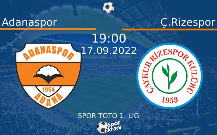 17 Eylül 2022 Adanaspor vs Ç.Rizespor maçı Hangi Kanalda Saat Kaçta Yayınlanacak? 17 Eylül 2022 Adanaspor vs Ç.Rizespor maçı Hangi Kanalda Saat Kaçta Yayınlanacak?