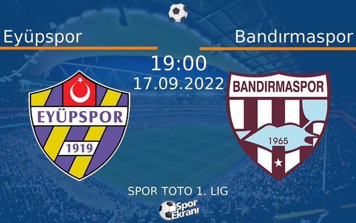 17 Eylül 2022 Eyüpspor vs Bandırmaspor maçı Hangi Kanalda Saat Kaçta Yayınlanacak? 17 Eylül 2022 Eyüpspor vs Bandırmaspor maçı Hangi Kanalda Saat Kaçta Yayınlanacak?