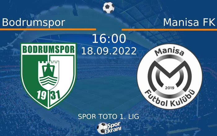 18 Eylül 2022 Bodrumspor vs Manisa FK maçı Hangi Kanalda Saat Kaçta Yayınlanacak? 18 Eylül 2022 Bodrumspor vs Manisa FK maçı Hangi Kanalda Saat Kaçta Yayınlanacak?
