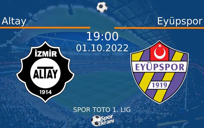 01 Ekim 2022 Altay vs Eyüpspor maçı Hangi Kanalda Saat Kaçta Yayınlanacak? 01 Ekim 2022 Altay vs Eyüpspor maçı Hangi Kanalda Saat Kaçta Yayınlanacak?