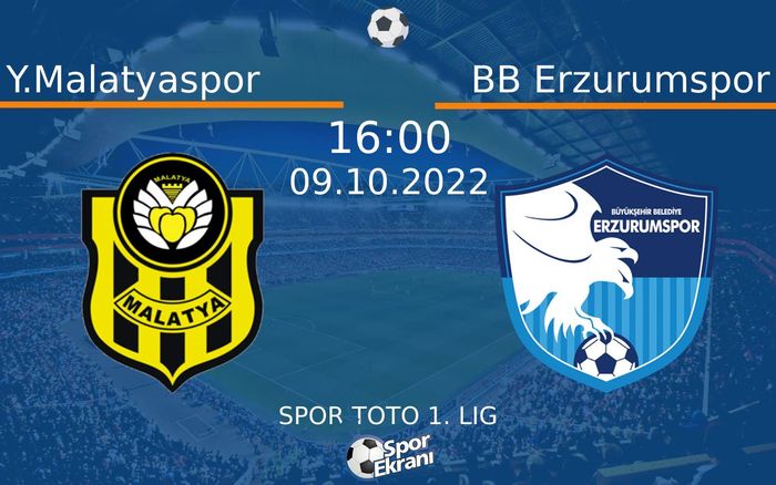 09 Ekim 2022 Y.Malatyaspor vs BB Erzurumspor maçı Hangi Kanalda Saat Kaçta Yayınlanacak? 09 Ekim 2022 Y.Malatyaspor vs BB Erzurumspor maçı Hangi Kanalda Saat Kaçta Yayınlanacak?