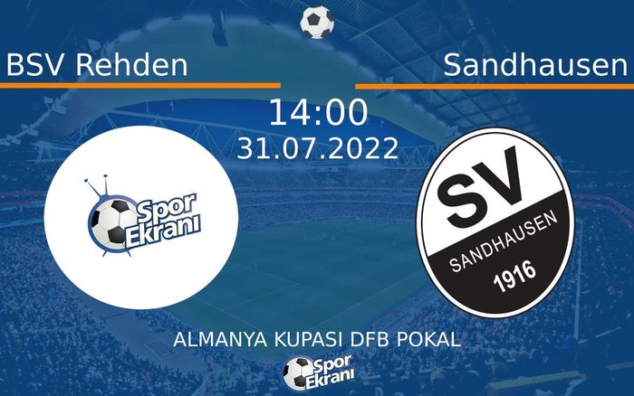 31 Temmuz 2022 BSV Rehden vs Sandhausen maçı Hangi Kanalda Saat Kaçta Yayınlanacak? 31 Temmuz 2022 BSV Rehden vs Sandhausen maçı Hangi Kanalda Saat Kaçta Yayınlanacak?