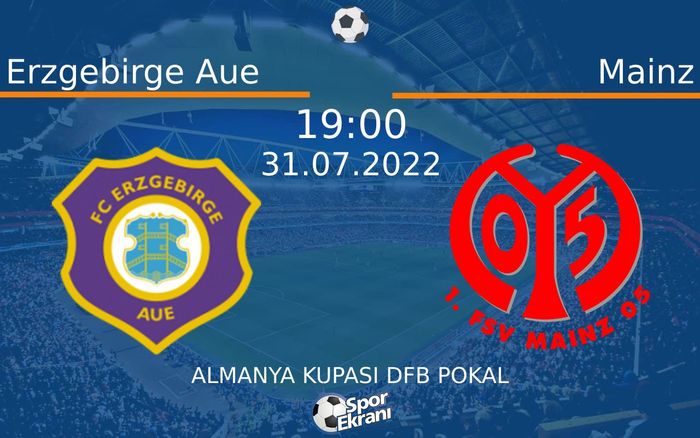 31 Temmuz 2022 Erzgebirge Aue vs Mainz maçı Hangi Kanalda Saat Kaçta Yayınlanacak? 31 Temmuz 2022 Erzgebirge Aue vs Mainz maçı Hangi Kanalda Saat Kaçta Yayınlanacak?