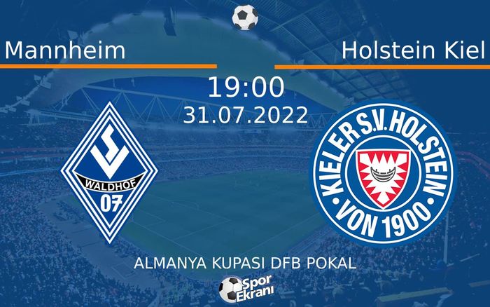 31 Temmuz 2022 Mannheim vs Holstein Kiel maçı Hangi Kanalda Saat Kaçta Yayınlanacak? 31 Temmuz 2022 Mannheim vs Holstein Kiel maçı Hangi Kanalda Saat Kaçta Yayınlanacak?