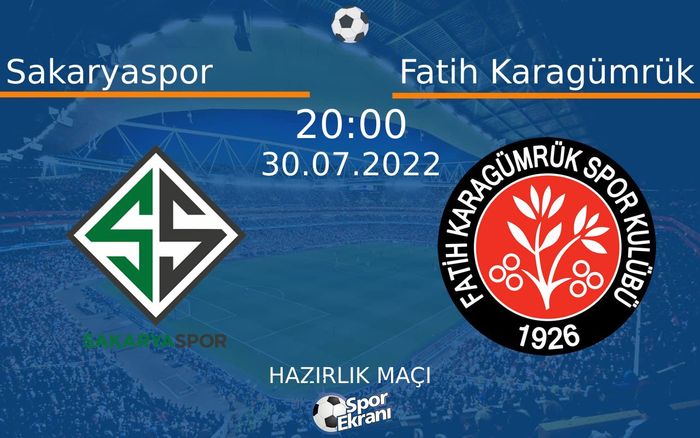 30 Temmuz 2022 Sakaryaspor vs Fatih Karagümrük maçı Hangi Kanalda Saat Kaçta Yayınlanacak? 30 Temmuz 2022 Sakaryaspor vs Fatih Karagümrük maçı Hangi Kanalda Saat Kaçta Yayınlanacak?