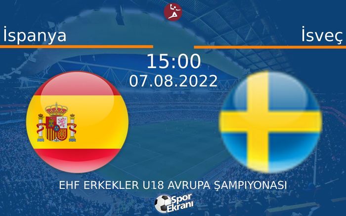 07 Ağustos 2022 İspanya vs İsveç maçı Hangi Kanalda Saat Kaçta Yayınlanacak? 07 Ağustos 2022 İspanya vs İsveç maçı Hangi Kanalda Saat Kaçta Yayınlanacak?
