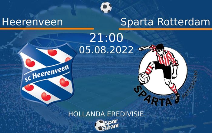 05 Ağustos 2022 Heerenveen vs Sparta Rotterdam maçı Hangi Kanalda Saat Kaçta Yayınlanacak? 05 Ağustos 2022 Heerenveen vs Sparta Rotterdam maçı Hangi Kanalda Saat Kaçta Yayınlanacak?