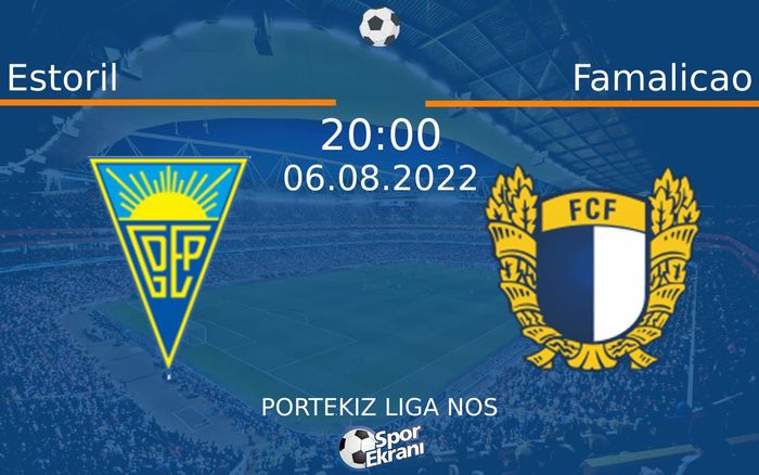 06 Ağustos 2022 Estoril vs Famalicao maçı Hangi Kanalda Saat Kaçta Yayınlanacak? 06 Ağustos 2022 Estoril vs Famalicao maçı Hangi Kanalda Saat Kaçta Yayınlanacak?