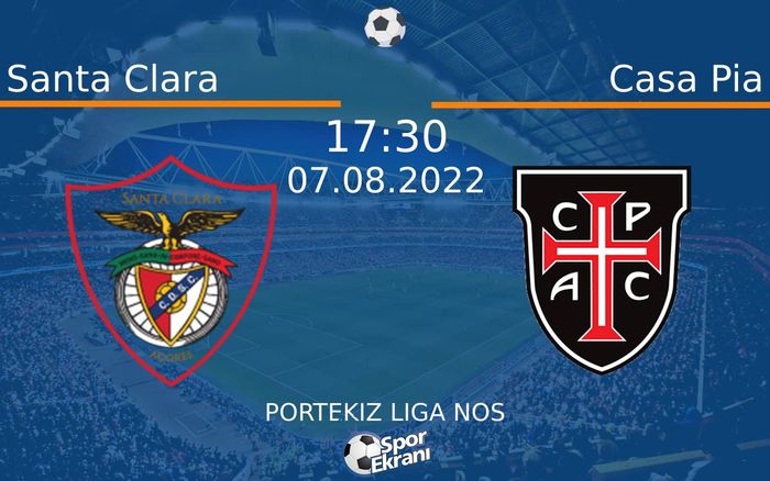 07 Ağustos 2022 Santa Clara vs Casa Pia maçı Hangi Kanalda Saat Kaçta Yayınlanacak? 07 Ağustos 2022 Santa Clara vs Casa Pia maçı Hangi Kanalda Saat Kaçta Yayınlanacak?